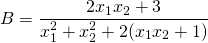 B=dfrac{2x_1x_2+3}{x_1^2+x_2^2+2(x_1x_2+1)}