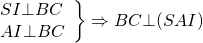 left. begin{array}{l} SI bot BC\ AI bot BC end{array} right} Rightarrow BC bot (SAI)