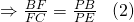 Rightarrow frac{{BF}}{{FC}} = frac{{PB}}{{PE}},,,,,(2)